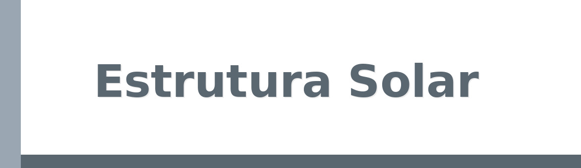 Estrutura Solar
